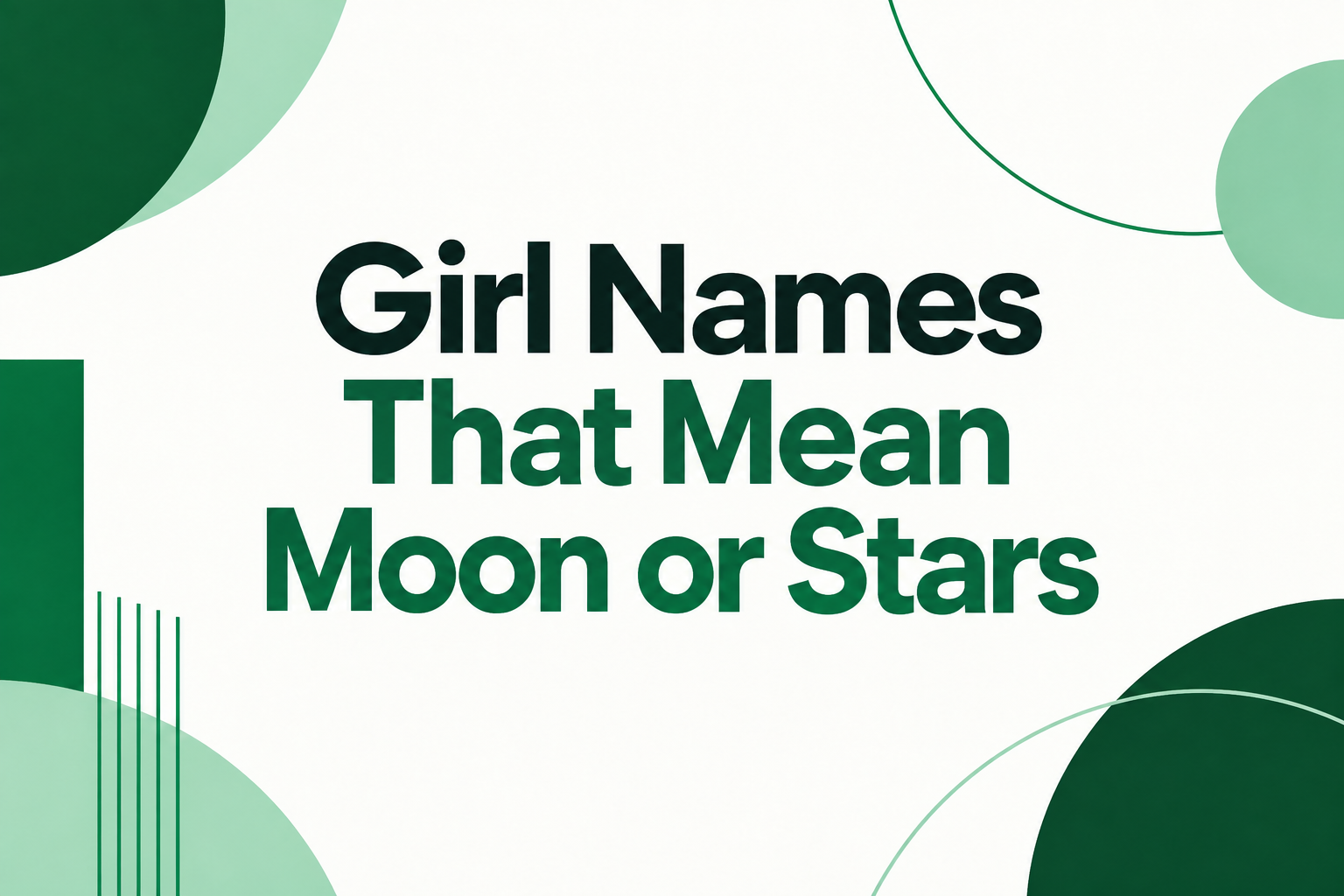 Girl Names That Mean Moon or Stars