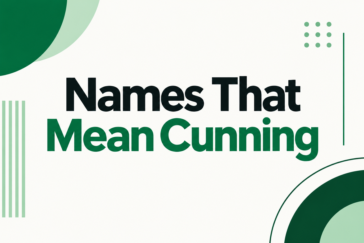 Names That Mean Cunning