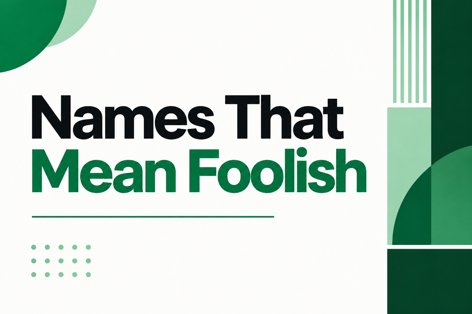 Names That Mean Foolish